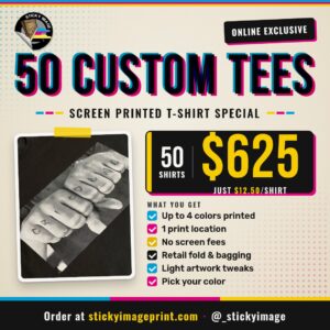 50 Custom Screen Printed Tees for $625